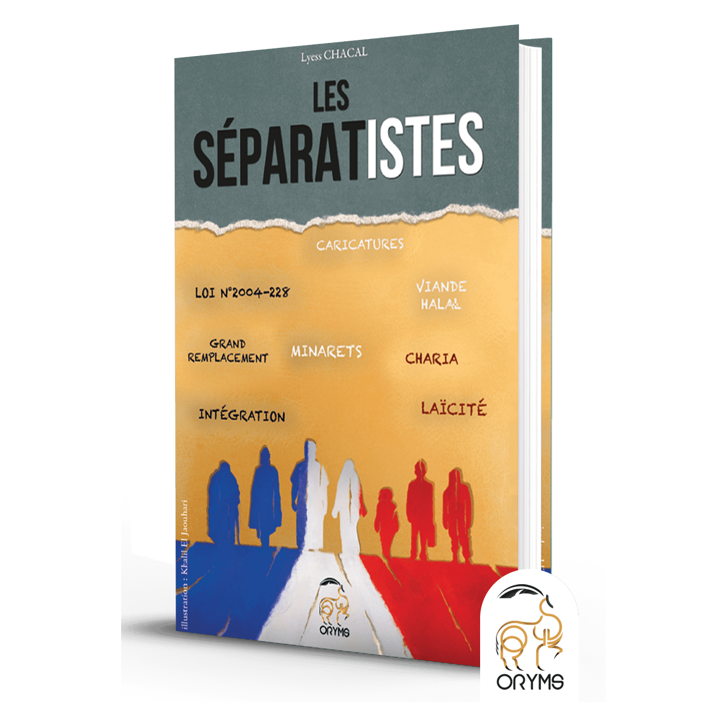 Les Séparatistes ! Lyess Chacal